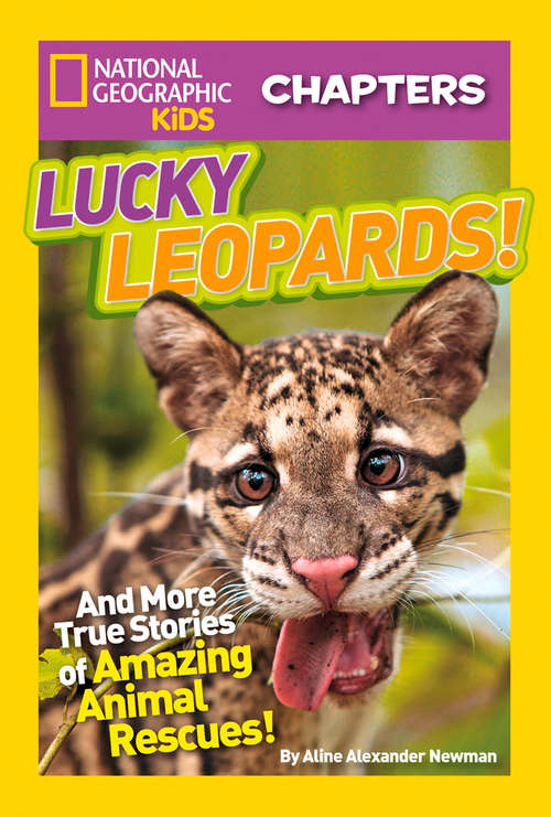 Book cover of Lucky Leopards! (National Geographic Kids Chapters)