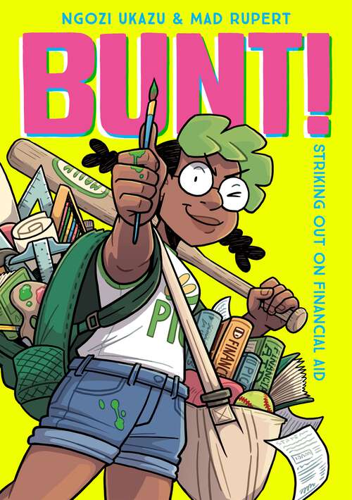 Book cover of Bunt!: Striking Out on Financial Aid