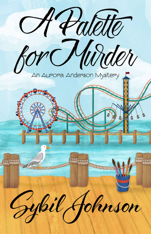 Book cover of A Palette for Murder (An Aurora Anderson Mystery #3)