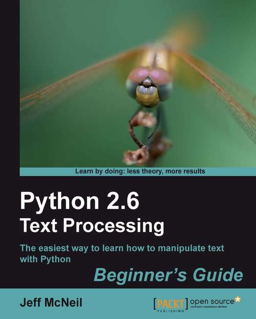 Book cover of Python 2.6 Text Processing: Beginners Guide