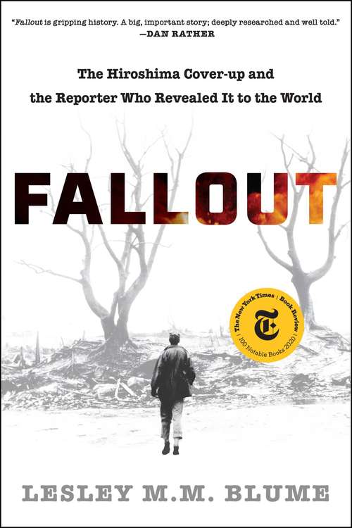 Book cover of Fallout: The Hiroshima Cover-up and the Reporter Who Revealed It to the World