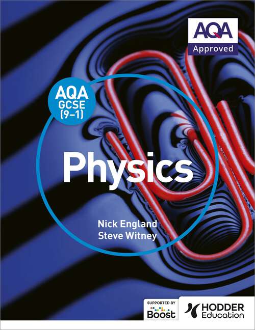 Book cover of AQA GCSE (9-1) Physics Student Book