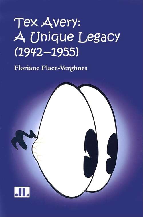 Book cover of Tex Avery: A Unique Legacy