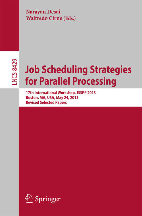 Book cover of Job Scheduling Strategies for Parallel Processing