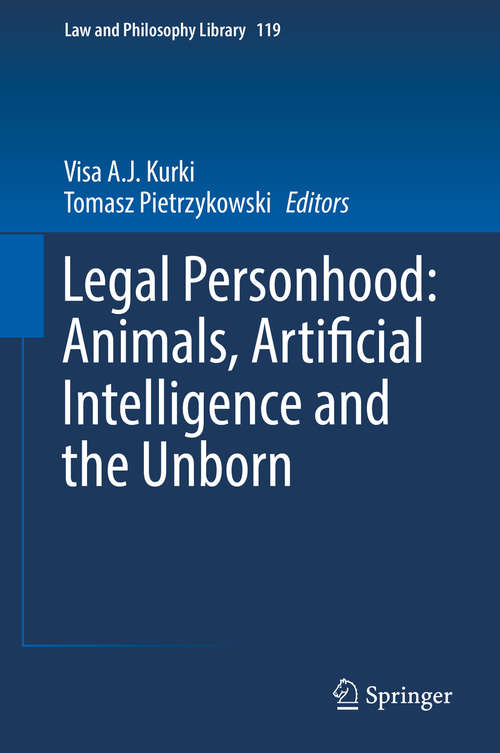 Book cover of Legal Personhood: Animals, Artificial Intelligence and the Unborn