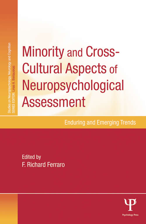 Book cover of Minority and Cross-Cultural Aspects of Neuropsychological Assessment: Enduring and Emerging Trends (2) (Studies on Neuropsychology, Neurology and Cognition)