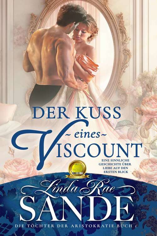 Book cover of Der Kuss eines Viscount (Die Töchter der Aristokratie #1)