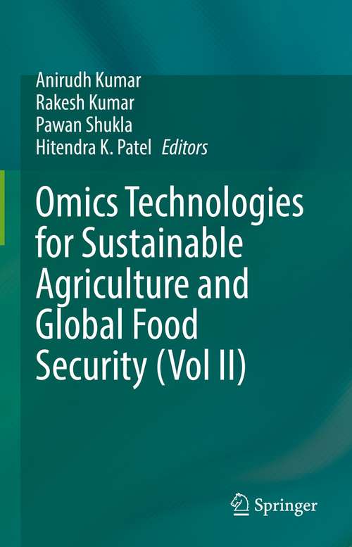 Book cover of Omics Technologies for Sustainable Agriculture and Global Food Security (Vol II) (1st ed. 2021)