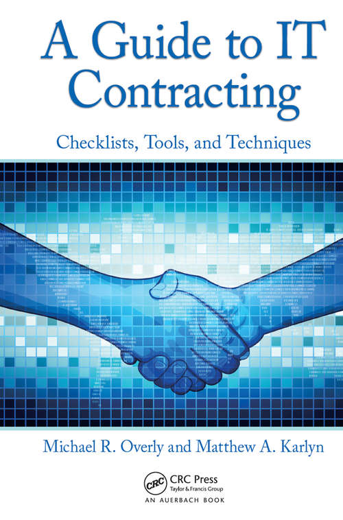 Book cover of A Guide to IT Contracting: Checklists, Tools, and Techniques