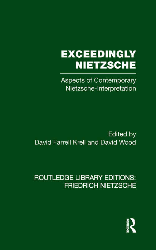 Book cover of Exceedingly Nietzsche: Aspects of Contemporary Nietzsche Interpretation