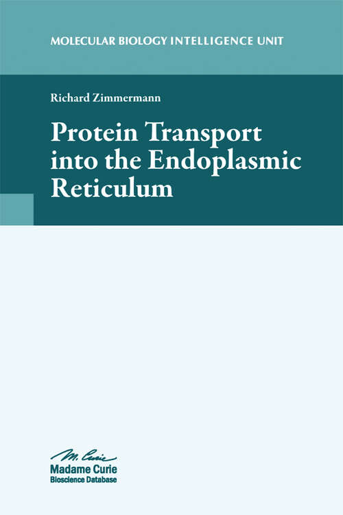 Book cover of Protein Transport into the Endoplasmic Reticulum