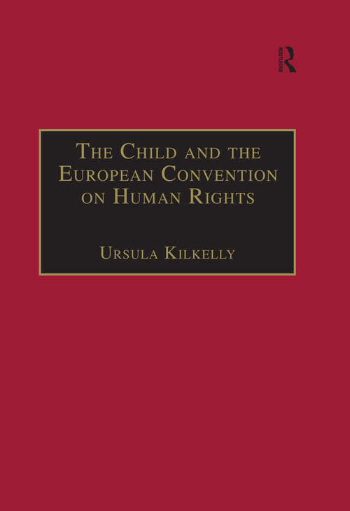 Book cover of The Child and the European Convention on Human Rights