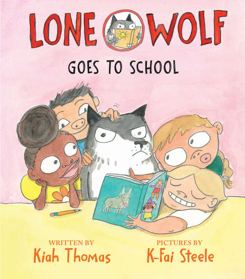 Book cover of Lone Wolf Goes to School (Lone Wolf)