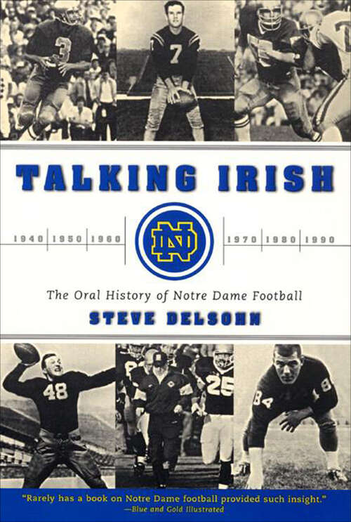 Book cover of Talking Irish: The Oral History Of Notre Dame Football
