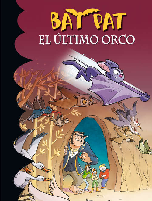 Book cover of El último orco (Serie Bat Pat: Volumen 19)