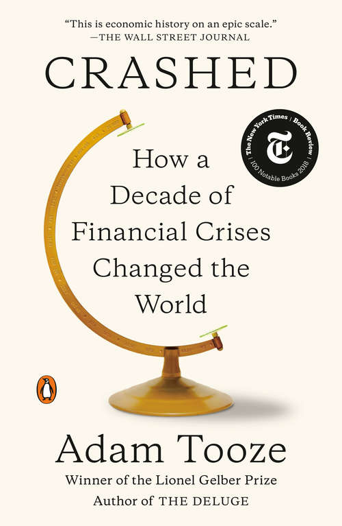 Book cover of Crashed: How a Decade of Financial Crises Changed the World