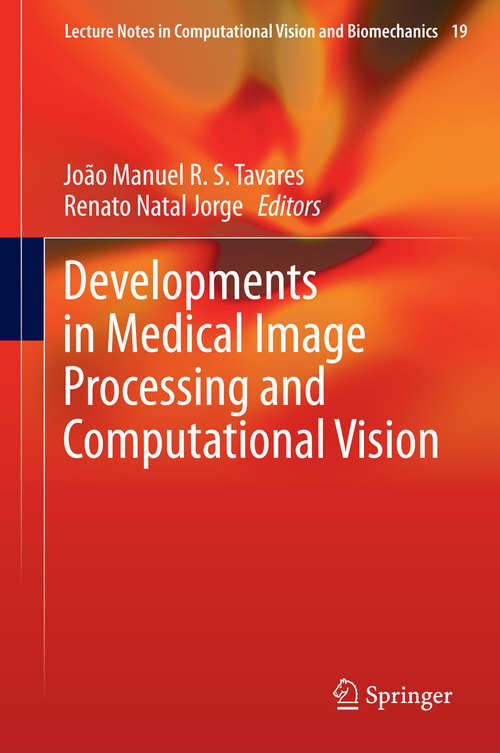 Book cover of Developments in Medical Image Processing and Computational Vision