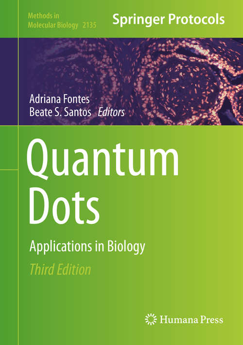 Book cover of Quantum Dots: Applications in Biology (3rd ed. 2020) (Methods in Molecular Biology #2135)