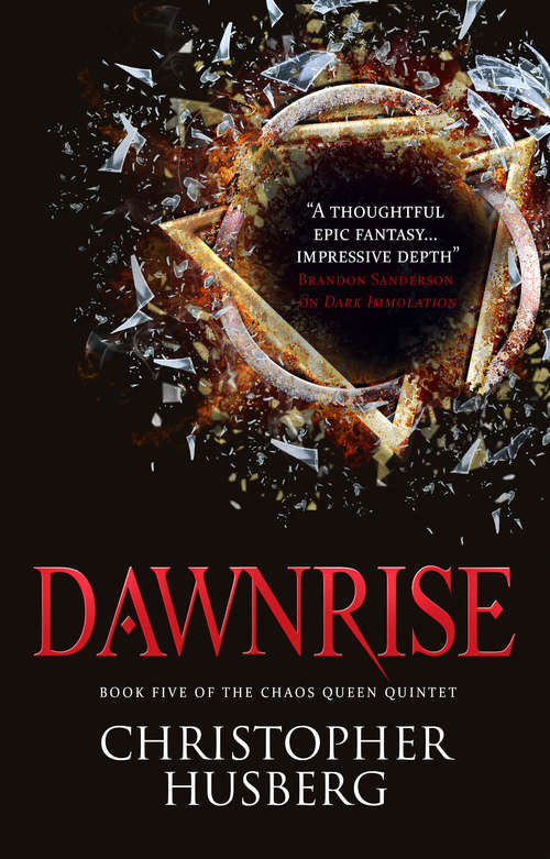 Book cover of Chaos Queen - Dawnrise (Chaos Queen 5)