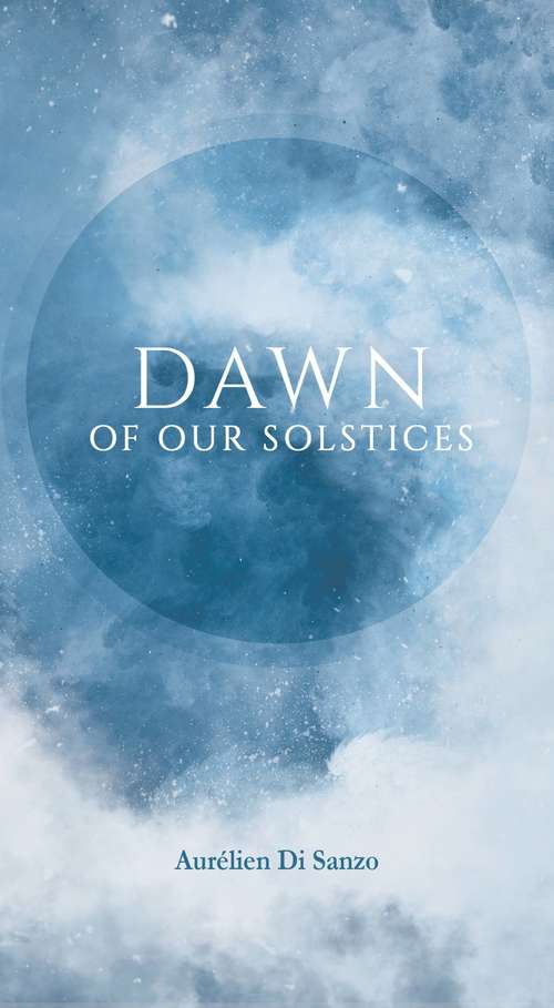 Book cover of Dawn of our Solstices