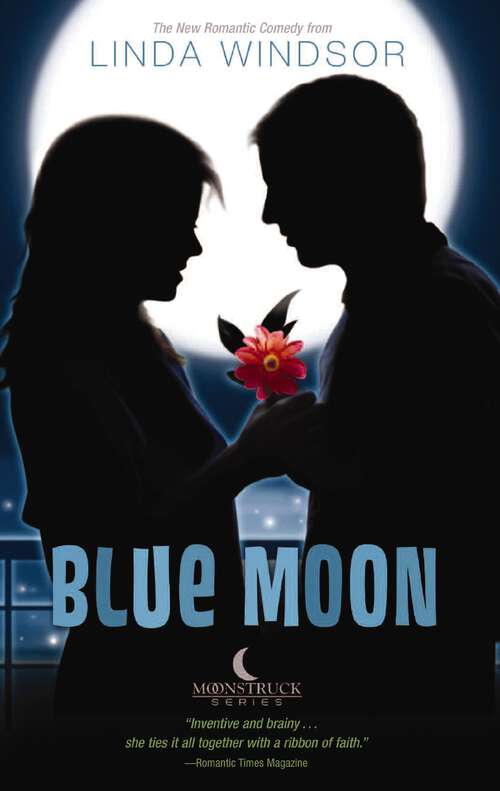 Book cover of Blue Moon (Moonstruck #3)