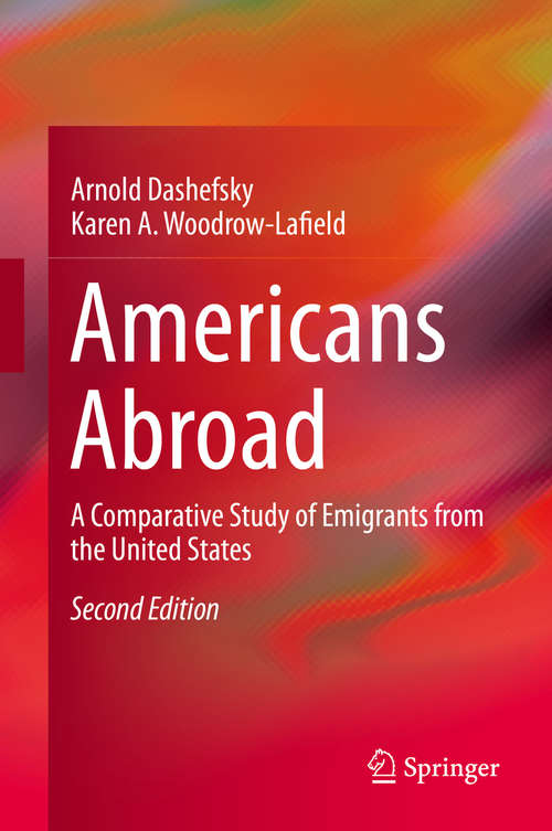 Book cover of Americans Abroad: A Comparative Study of Emigrants from the United States (2nd ed. 2020)