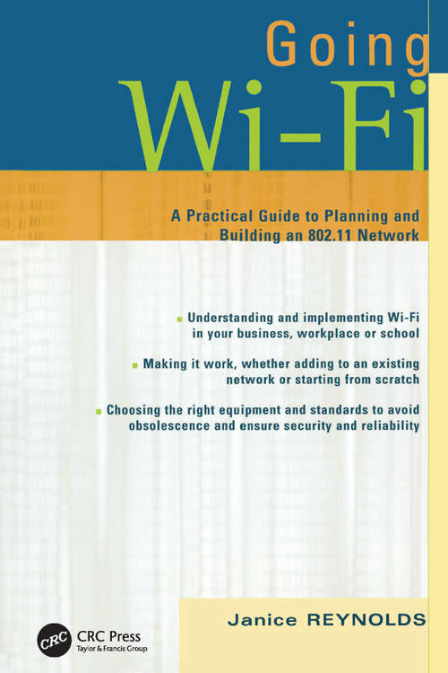 Book cover of Going Wi-Fi: Networks Untethered with 802.11 Wireless Technology