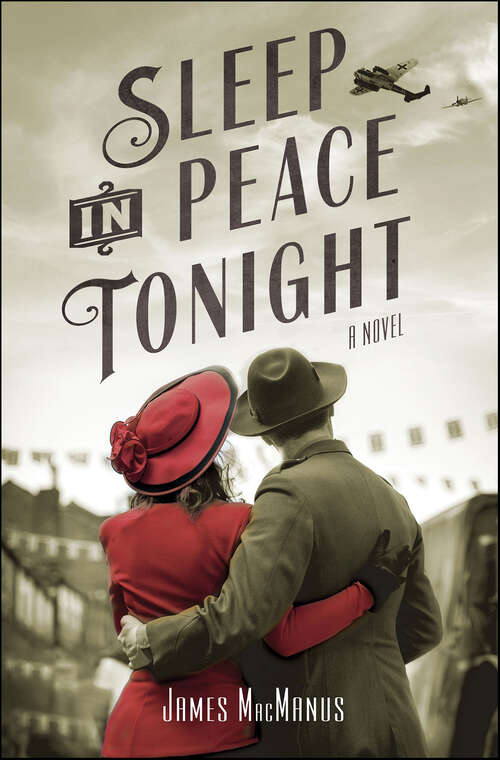 Book cover of Sleep in Peace Tonight: A Novel