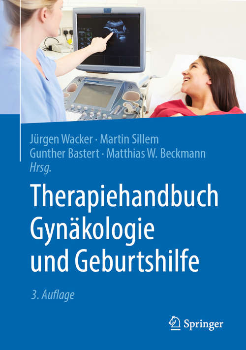 Book cover of Therapiehandbuch Gynäkologie und Geburtshilfe (3. Aufl. 2020)