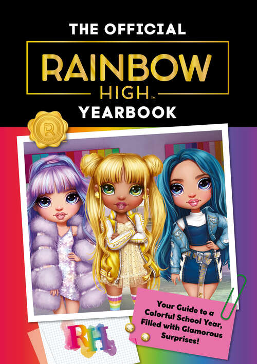 Book cover of Rainbow High: The Official Yearbook (Rainbow High)