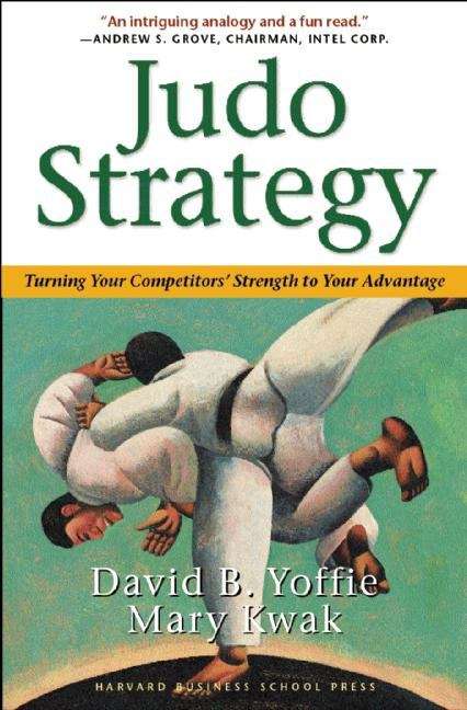 Book cover of Judo Strategy: The Competitive Dynamics of Internet Time