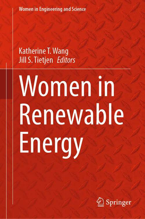 Book cover of Women in Renewable Energy (1st ed. 2023) (Women in Engineering and Science)