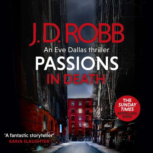 Book cover of Passions in Death: An Eve Dallas thriller (In Death #59)