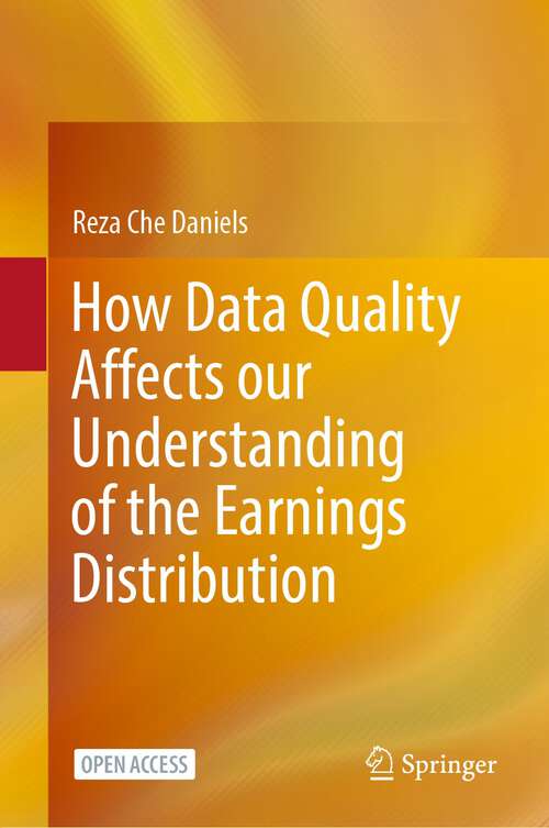 Book cover of How Data Quality Affects our Understanding of the Earnings Distribution (1st ed. 2022)