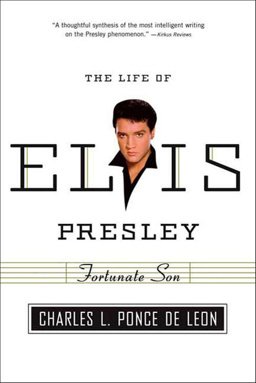Book cover of Fortunate Son: The Life of Elvis Presley