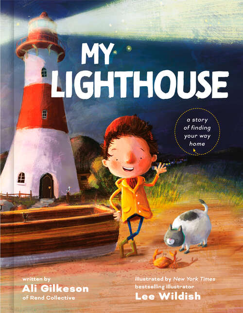 Book cover of My Lighthouse: A Story of Finding Your Way Home
