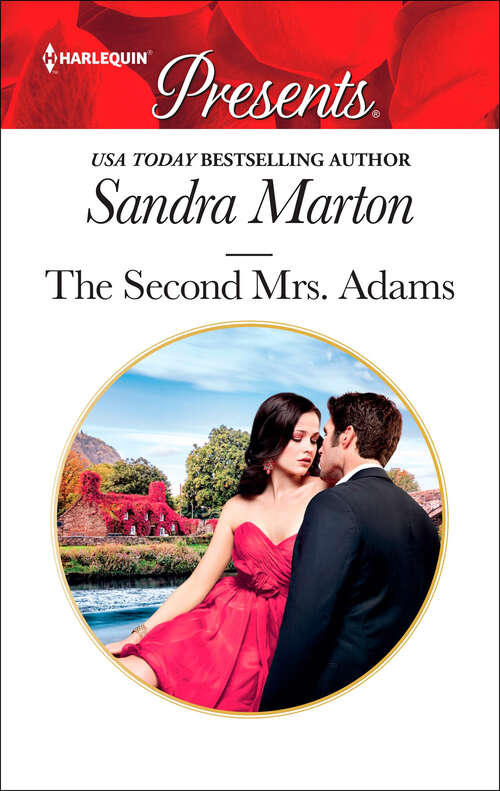 Book cover of The Second Mrs. Adams (Mills And Boon Vintage 90s Modern Ser.: No. 710)