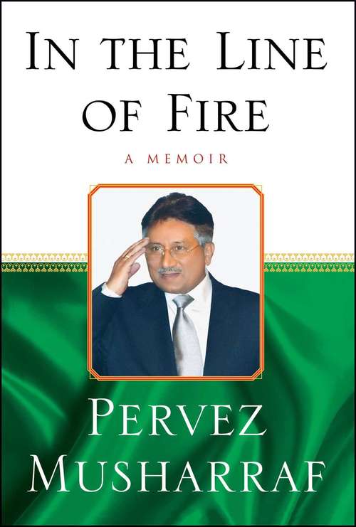 Book cover of In the Line of Fire: A Memoir
