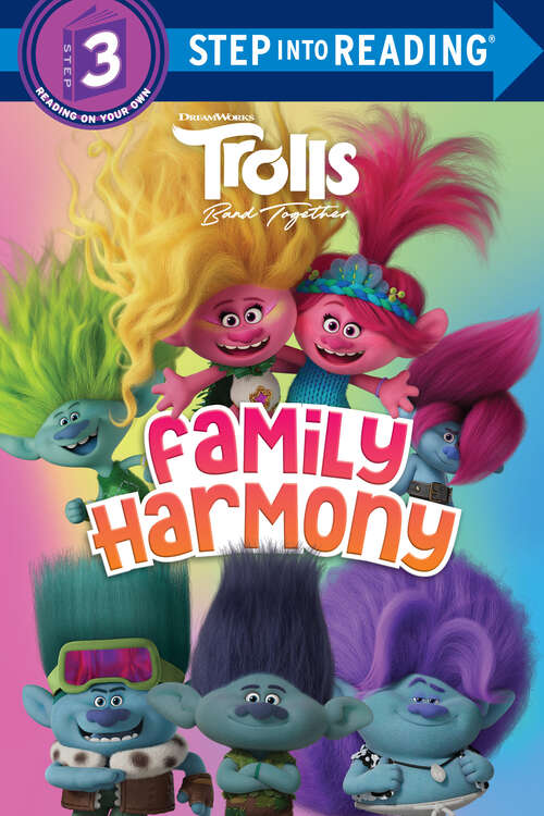 Book cover of Trolls Band Together: Family Harmony (Step into Reading)