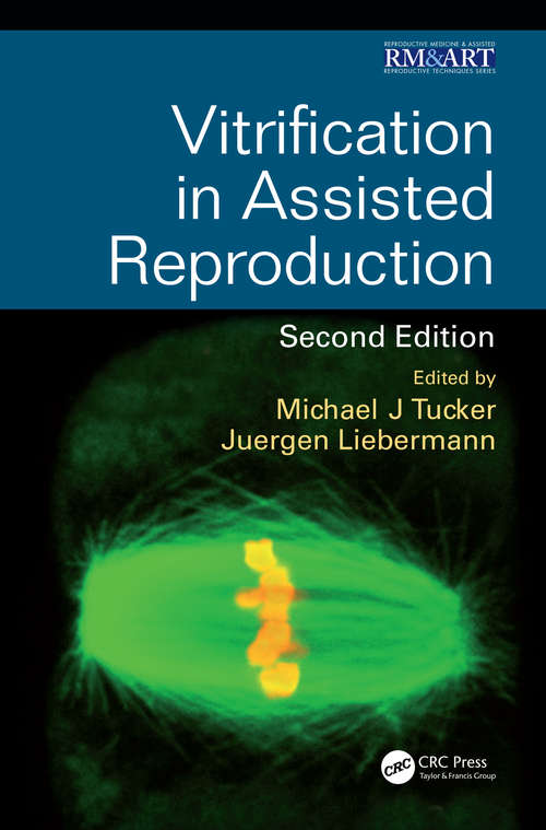 Book cover of Vitrification in Assisted Reproduction (Reproductive Medicine and Assisted Reproductive Techniques Series)