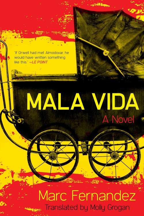 Book cover of Mala Vida: A Novel