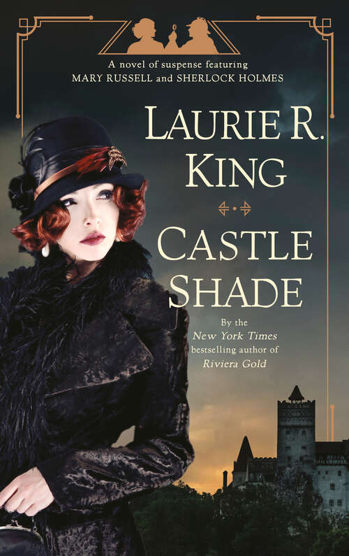 Book cover of Castle Shade: A novel of suspense featuring Mary Russell and Sherlock Holmes (Mary Russell and Sherlock Holmes #17)