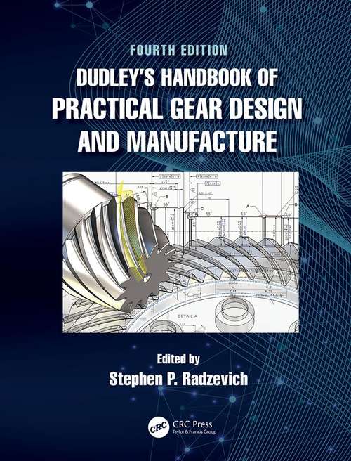 Book cover of Dudley's Handbook of Practical Gear Design and Manufacture (4)