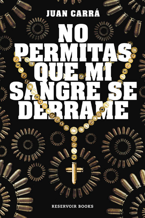 Book cover of No permitas que mi sangre se derrame