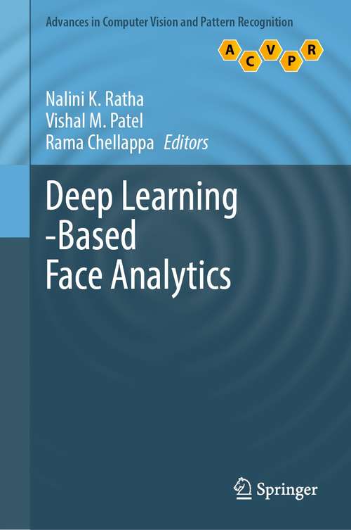 Book cover of Deep Learning-Based Face Analytics (1st ed. 2021) (Advances in Computer Vision and Pattern Recognition)