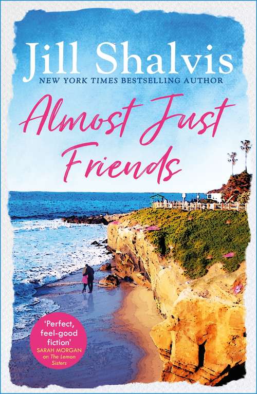 Book cover of Almost Just Friends: Heart-warming and feel-good - the perfect pick-me-up! (The\wildstone Ser. #4)