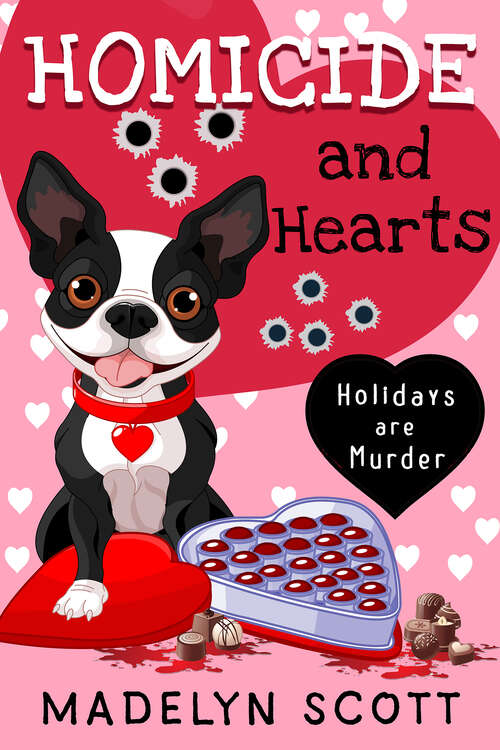 Book cover of Homicide and Hearts: Valentine's Day (Holidays are Murder #01)