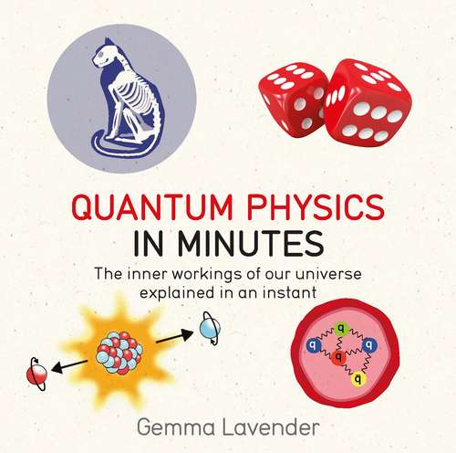 Book cover of Quantum Physics in Minutes (In Minutes)