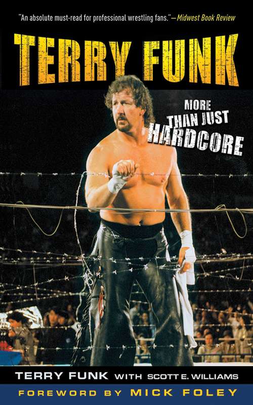 Book cover of Terry Funk: More Than Just Hardcore