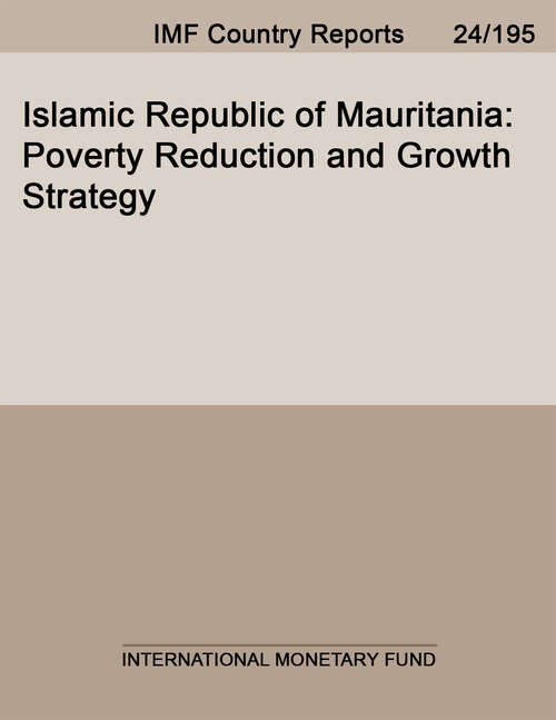 Book cover of Islamic Republic of Mauritania: Poverty Reduction And Growth Strategy (Imf Staff Country Reports)